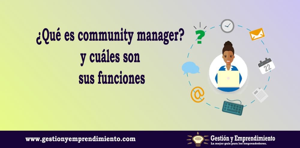 ¿Qué es community manager?