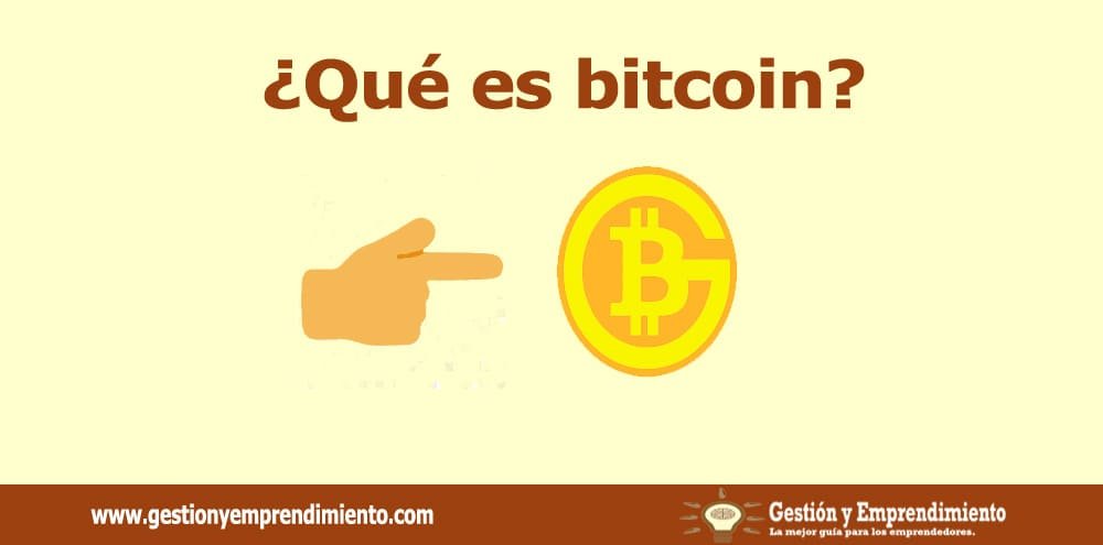 ¿Qué es bitcoin? y cómo funciona