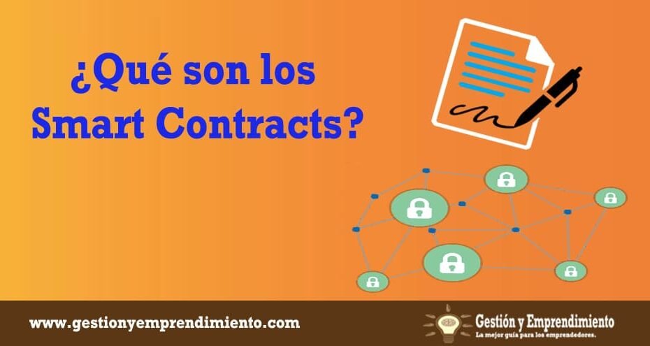 ¿Qué son los smart contracts?